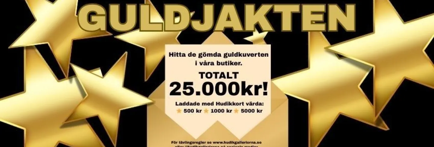 Guldjakt i Hudikgalleriorna Lördag 30/8