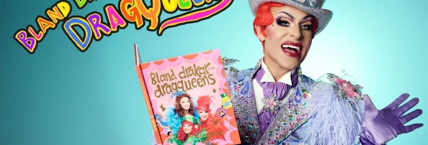 Bland Drakar och Dragqueens