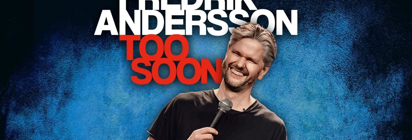 Fredrik Andersson - TOO SOON