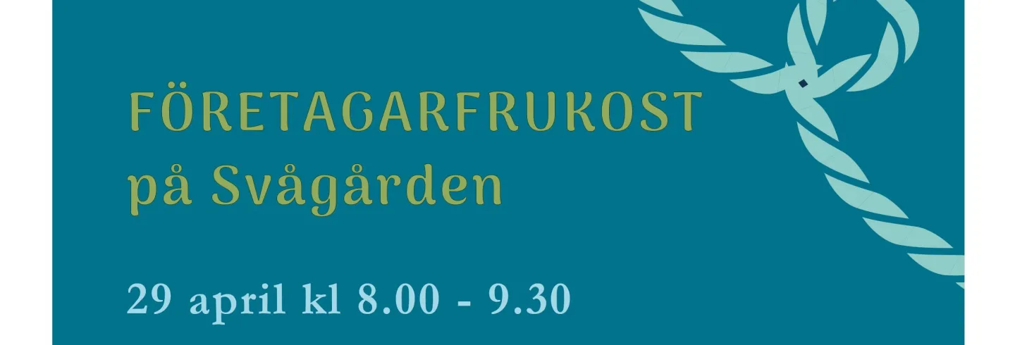 Företagarfrukost på Svågagården