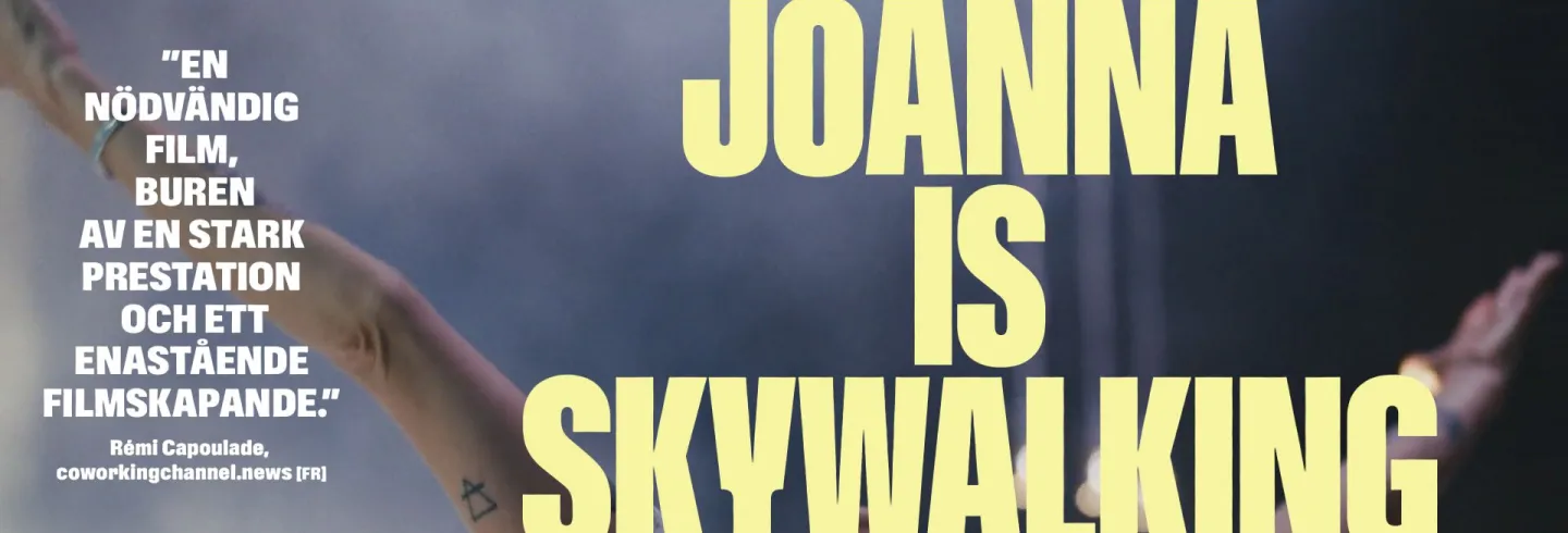 Film & Samtal: Joanna Is Skywalking