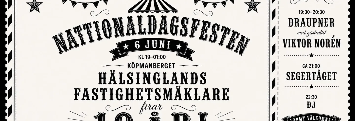 Nationaldagsfesten - Hälsinglands Fastighetsmäklare fyller 10 år!
